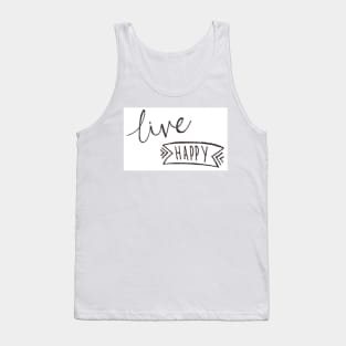 Live happy Tank Top